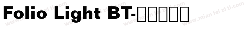 Folio Light BT字体转换